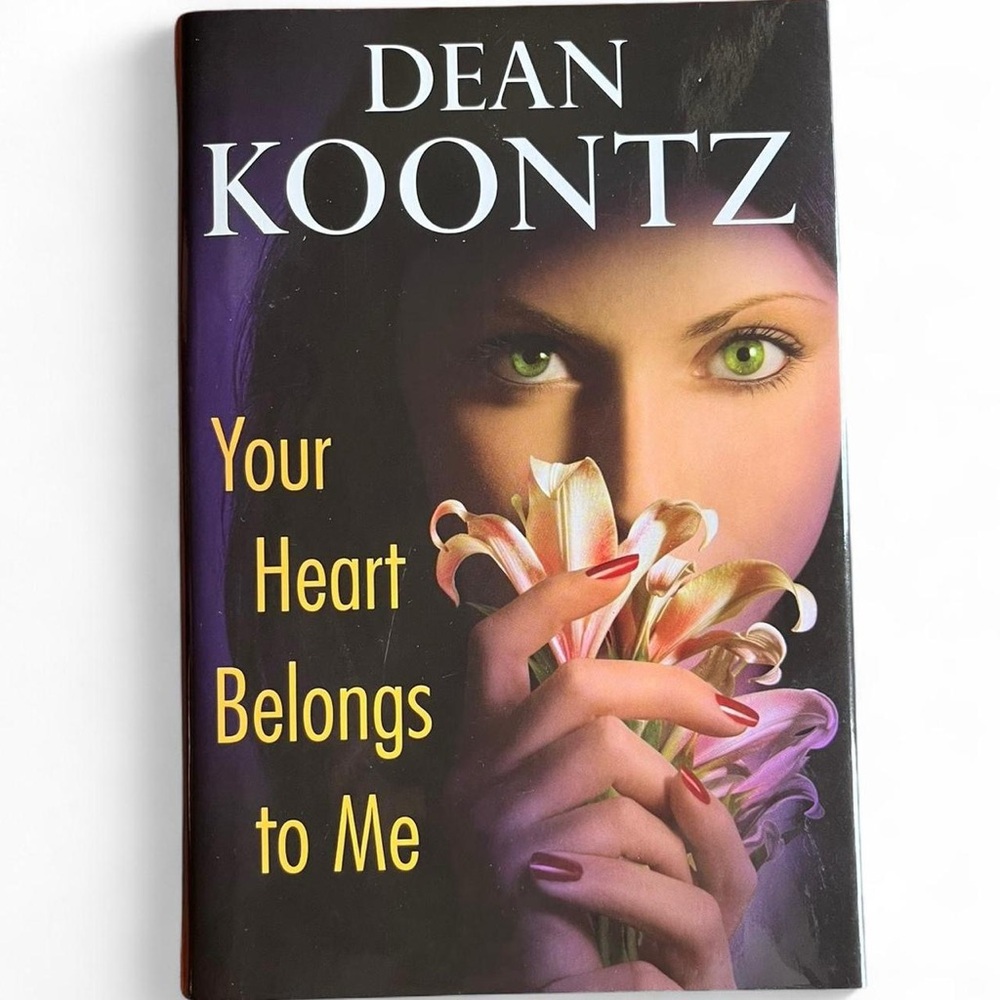 Your Heart Belongs to Me 🫀 by Dean Koontz - Hardcover, Like New